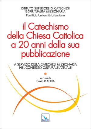 IlCatechismo della Chiesa Cattolica a 20 anni dalla sua pubblicazione