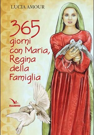 365 giorni con Maria, Regina della Famiglia