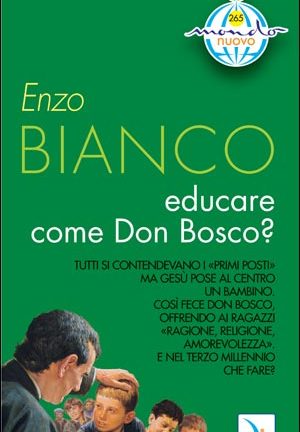 Educare come don Bosco?