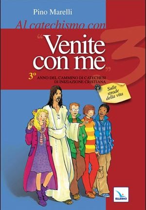 Al catechismo con «Venite con me»