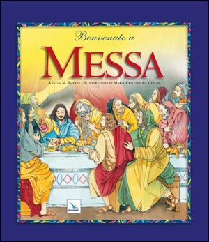 Benvenuto a Messa