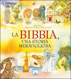La Bibbia, una storia meravigliosa