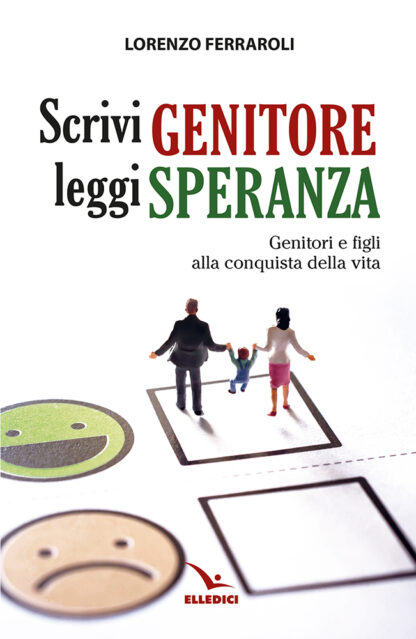 Scrivi genitore, leggi speranza